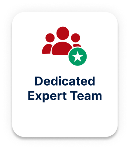 Dedicated expert team