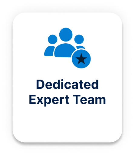 Dedicated expert team