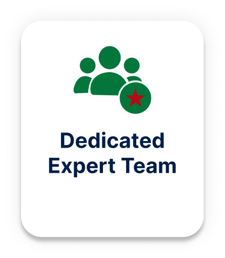 Dedicated expert team