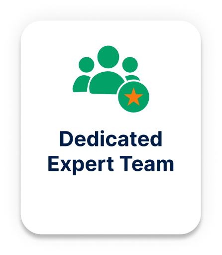 Dedicated expert team