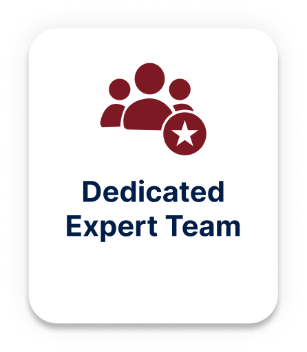 Dedicated expert team