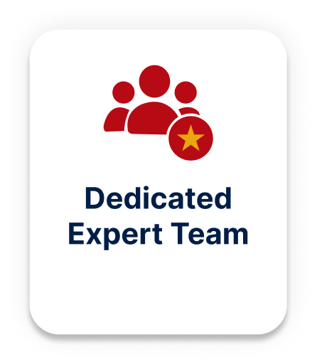 Dedicated expert team