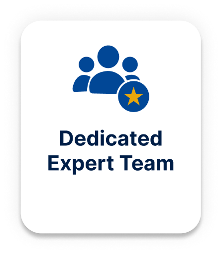 Dedicated expert team