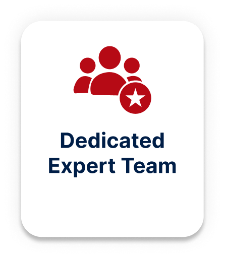 Dedicated expert team